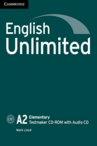 Carte English Unlimited Elementary Testmaker CD-ROM and Audio CD Mark Lloyd