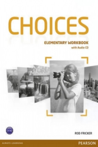 Книга Choices Elementary Workbook & Audio CD Pack Rod Fricker