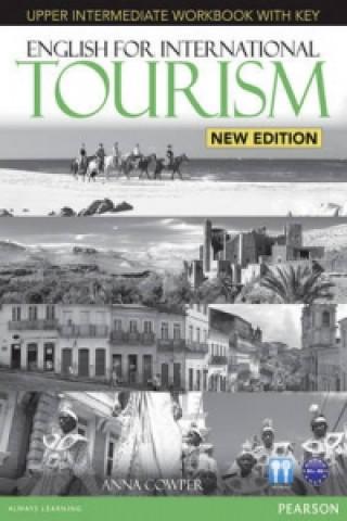 Книга English for International Tourism Upper Intermediate Workbook with Key and Audio CD Pack Anna Cowper