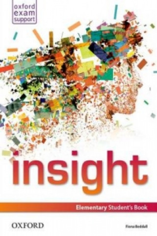 Kniha Insight Elementary: Students Book Fiona Beddall