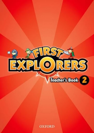 Carte First Explorers: Level 2: Teacher's Book Charlotte Covill