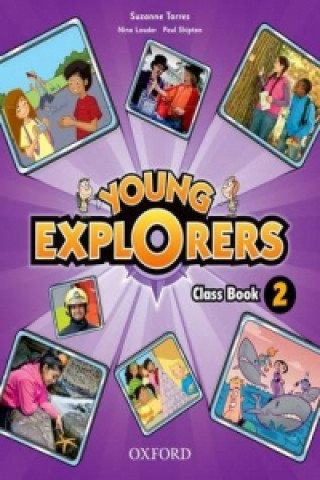 Livre Young Explorers: Level 2: Class Book Suzanne Torres