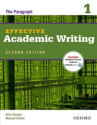 Könyv Effective Academic Writing Second Edition: 1: Student Book Alice Savage