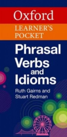 Książka Oxford Learner's Pocket Phrasal Verbs and Idioms Ruth Gairns