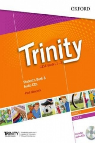Könyv Trinity Graded Examinations in Spoken English (GESE): Grades 1-2: Student's Pack with Audio CD Paul Hancock