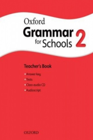 Könyv Oxford Grammar for Schools: 2: Teacher's Book and Audio CD Pack Liz Kilbey