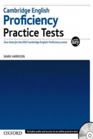 Könyv Cambridge English: Proficiency (CPE): Practice Tests with Key Mark Harrison