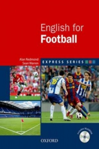 Libro Express Series: English for Football Sean Warren