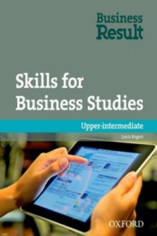 Carte Skills for Business Studies Upper-intermediate Louis Rogers