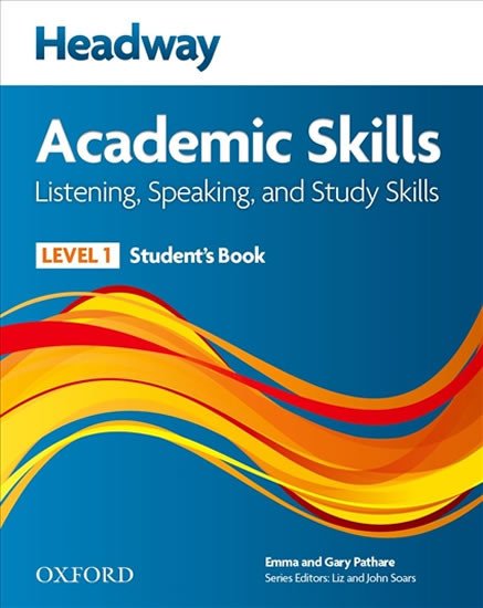 Książka Headway Academic Skills: 1: Listening, Speaking, and Study Skills Student's Book with Oxford Online Skills collegium