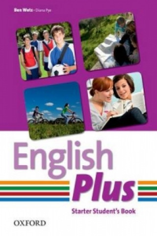 Carte English Plus: Starter: Student Book Ben Wetz