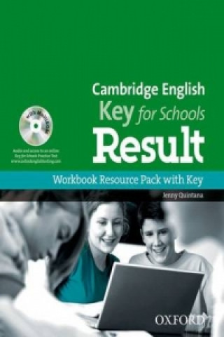 Könyv Cambridge English: Key for Schools Result: Workbook Resource Pack with Key Jenny Quintana