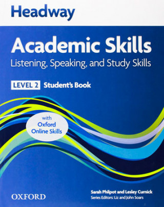 Książka Headway Academic Skills: 2: Listening, Speaking, and Study Skills Student's Book with Oxford Online Skills collegium