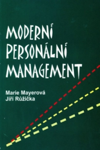 Książka Moderní personální management Marie Mayerová