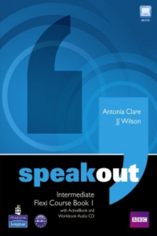 Kniha Speakout Intermediate Flexi Course Book 1 Pack Antonia Clare