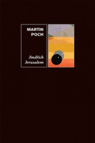 Knjiga Jindřich Jerusalem Martin Poch