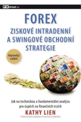 Book FOREX – Ziskové intradenní a swingové obchodní strategie Kathy Lien