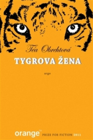 Kniha Tygrova žena Téa Obrehtová