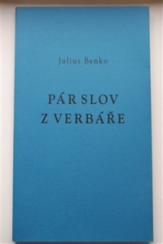 Könyv Pár slov z verbáře Julius Benko