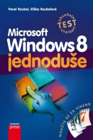 Könyv Microsoft Windows 8 Pavel Roubal
