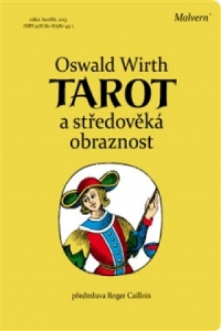 Book Tarot a středověká obraznost Oswald Wirth