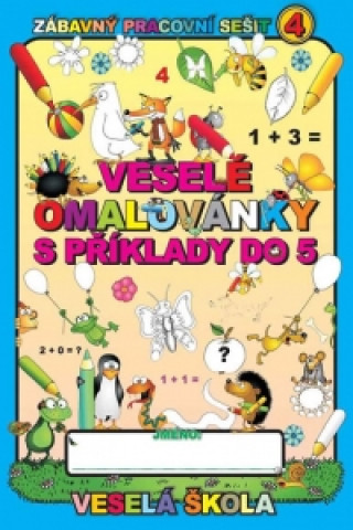 Książka Veselé omalovánky s příklady do 5 Jan Mihálik