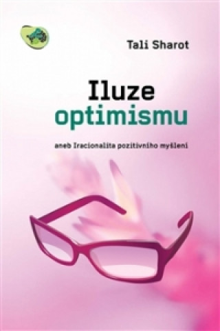 Книга Iluze optimismu Tali Sharot