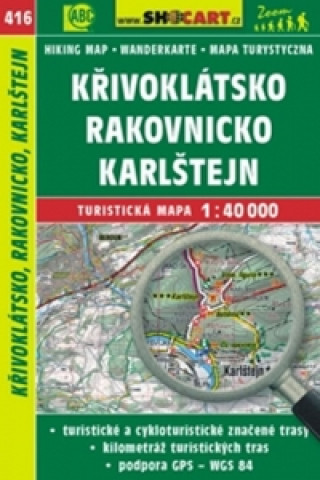 Nyomtatványok Křivoklátsko, Rakovnicko, Karlštejn 1:40 000 