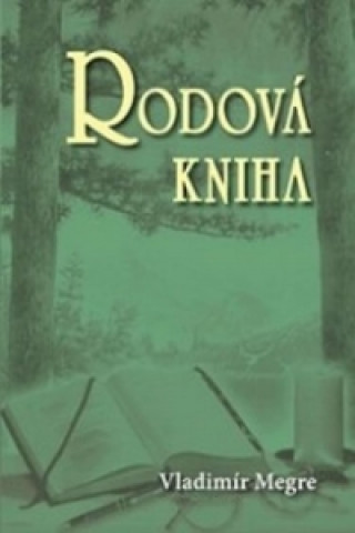 Książka Rodová kniha - 6.díl Vladimír Megre
