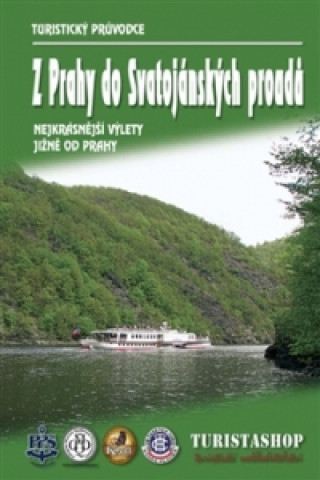 Book Z Prahy do Svatojánských proudů Zdeněk Jirásek