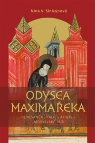 Book Odysea Maxima Řeka Nina V. Sinicinovová
