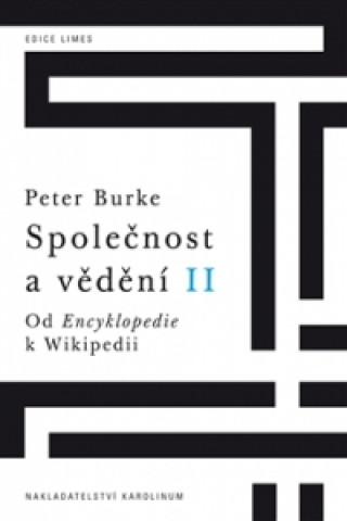 Книга Společnost a vědění II. Peter Burke