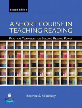 Kniha Short Course in Teaching Reading Mikulecky Beatrice S.