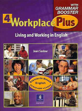 Könyv Workplace Plus 4 with Grammar Booster Saslow Joan M.
