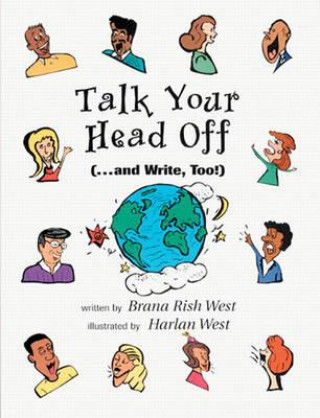 Kniha Talk Your Head Off... and Write, Too! West Rish Brana
