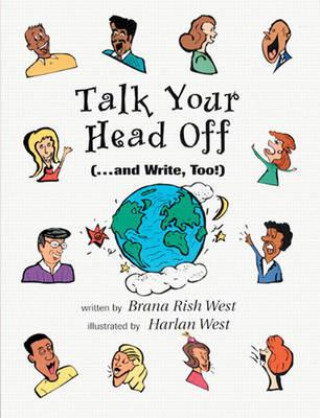 Book Talk Your Head Off... and Write, Too! West Rish Brana