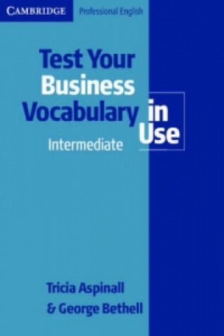 Kniha Test Your Business Vocabulary in Use 