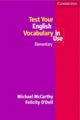 Carte Test Your English Vocabulary in Use: Elementary 