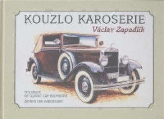 Kniha Kouzlo karoserie Václav Zapadlík