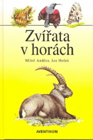 Kniha Zvířata v horách Miloš Anděra