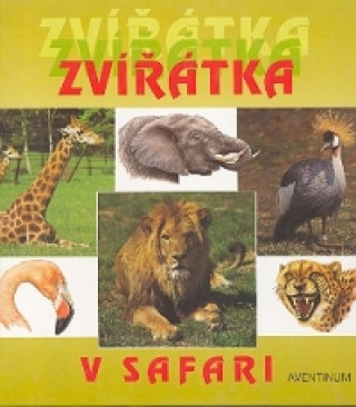 Carte Zvířátka  v safari Zdeněk Roller