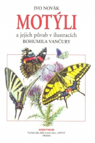Kniha Motýli a jejich půvab Ivo Novák