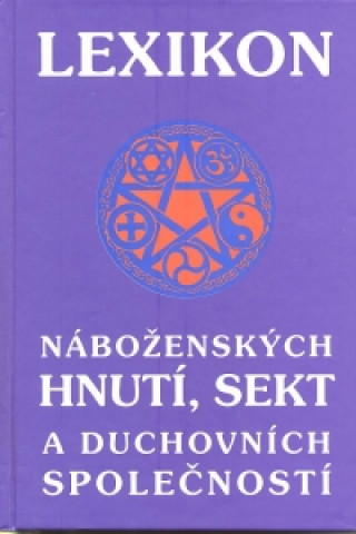Kniha Lexikon náboženských hnutí a sekt F.R.Hrabal