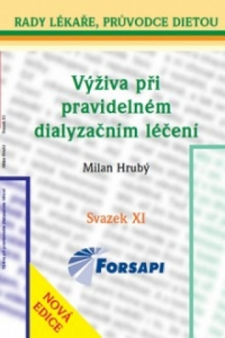 Książka Výživa při pravidelném dialyzačním léčení Milan Hrubý