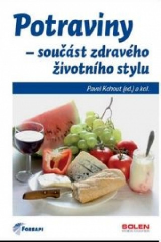 Book Potraviny - součást zdravého životního stylu Pavel Kohout