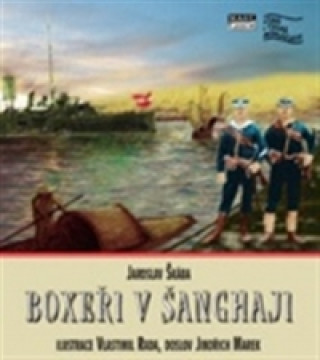 Kniha Boxeři v Šanghaji Jaroslav Škába