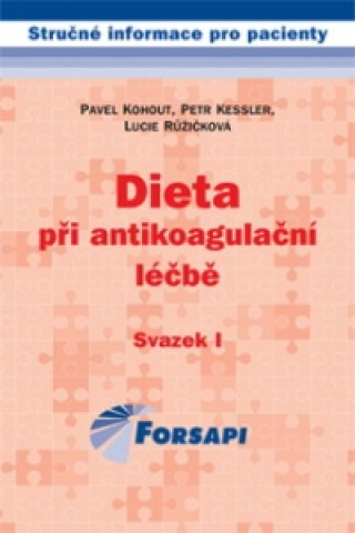 Book Dieta při antikoagulační léčbě Pavel Kohout