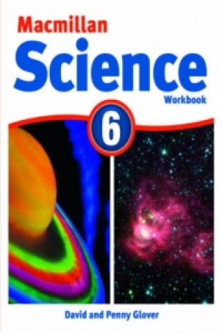 Könyv Macmillan Science Level 6 Workbook David Glover