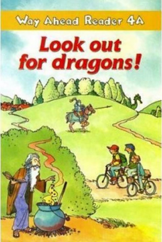 Książka Way Ahead Readers 4a:Look Out Dragons K. Gaines