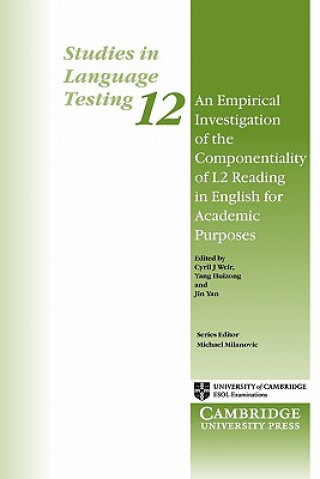 Könyv Empirical Investigation of the Componentiality of L2 Reading in English for Academic Purposes Cyril J. Weir
